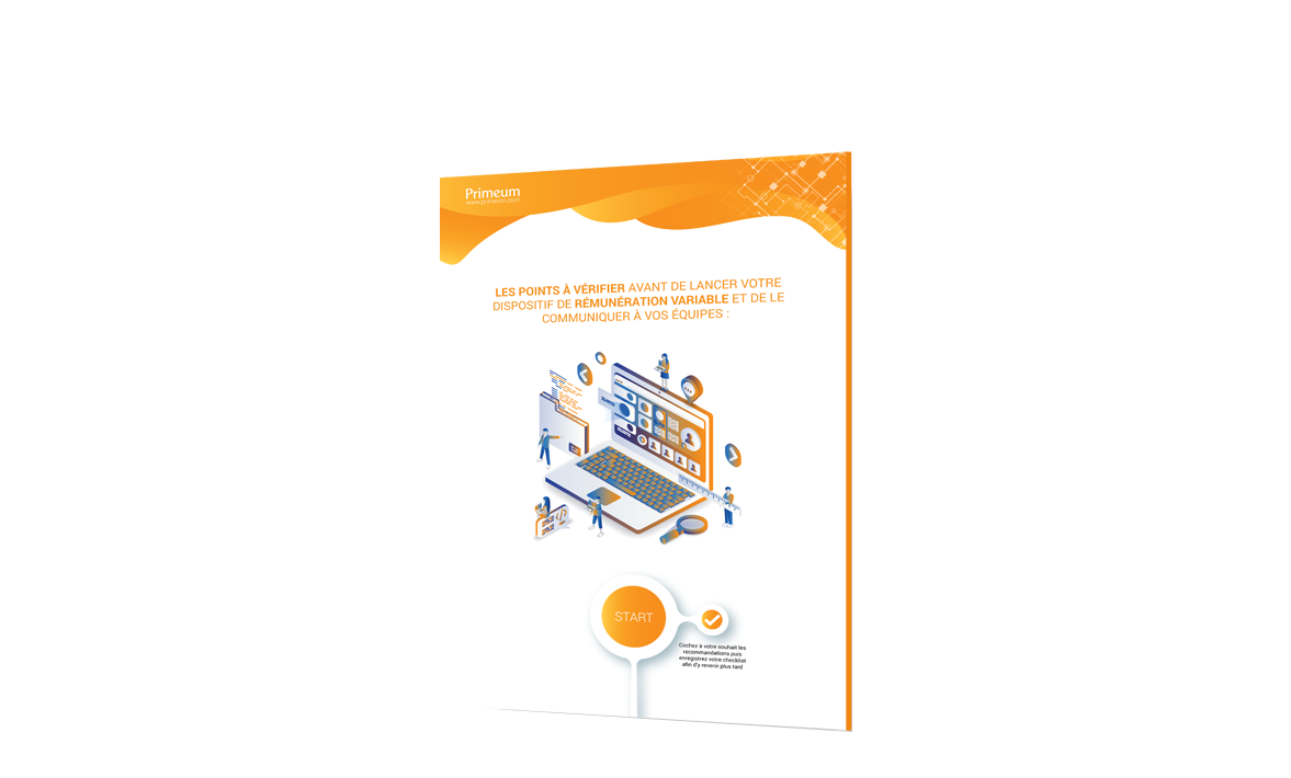 Checklist gratuite Plan de prime : Quelles sont les étapes à vérifier lorsqu'on lance un dispositif de rémunération variable ? Télécharger